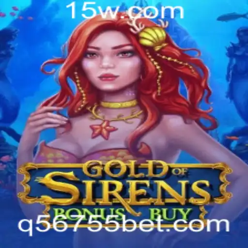 Explorando o Fascinante Mundo do Jogo GoldofSirensBonusBuy